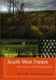Image of South-West France : The Wines and Winemakers