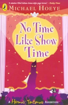 Image of No Time like Show Time by Michael Hoeye Paperback