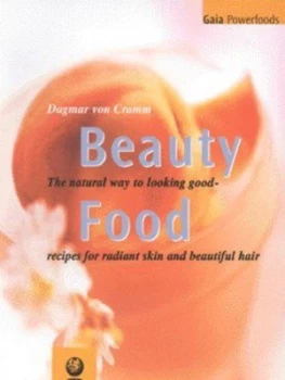 Image of Beauty Food by Dagmar Von Von Cramm Paperback