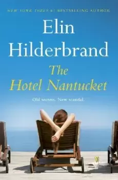 Image of The Hotel Nantucket by Elin Hilderbrand