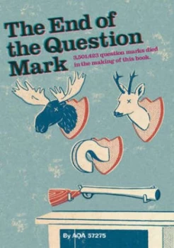 Image of The End of the Question Mark by Aqa 63336 Paperback