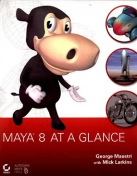 Image of Maya 8 at a Glance by George Maestri Paperback