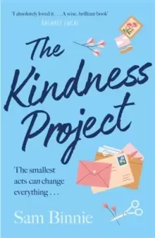 Image of The Kindness Project : The unmissable new novel that will make you laugh, bring tears to your eyes, and might just change your life . . .