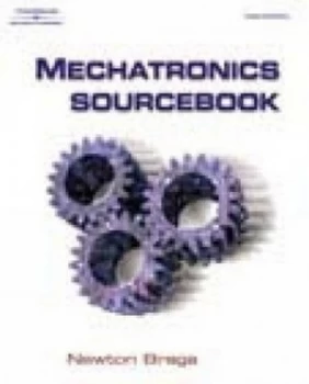 Image of Mechatronics Sourcebook by Newton Braga Book