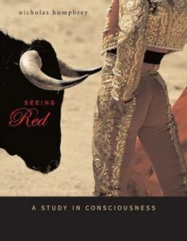 Image of Seeing Red by Nicholas Humphrey Book