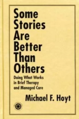 Image of Some stories are better than others by Michael F Hoyt