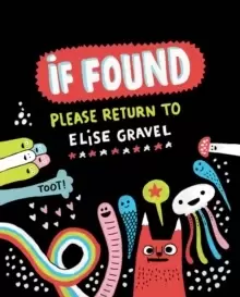 Image of If Found Please Return to Elise Gravel