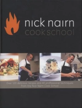 Image of Nick Nairn Cook School by Nick Nairn Hardback