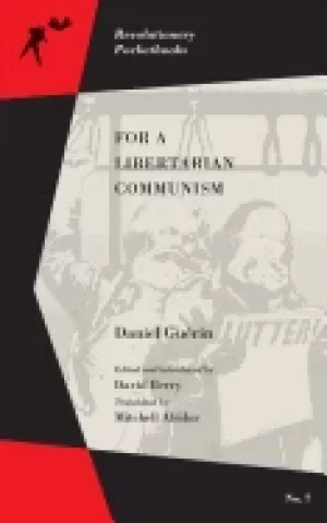 Image of for a libertarian communism