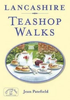 Image of Lancashire Teashop Walks by Jean Patefield Book