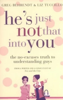 Image of Hes Just Not That into You by Greg Behrendt Paperback