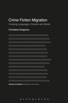 Image of Crime Fiction Migration by Christiana Gregoriou Hardback