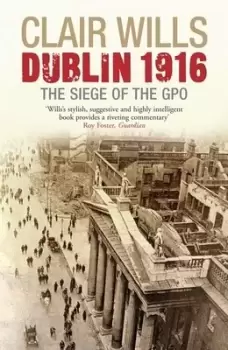 Image of Dublin 1916 by Clair Wills