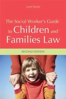 Image of The Social Worker's Guide to Children and Families Law