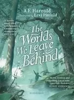 Image of The Worlds We Leave Behind