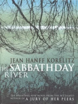 Image of The Sabbathday River by Jean Hanff Korelitz Hardback