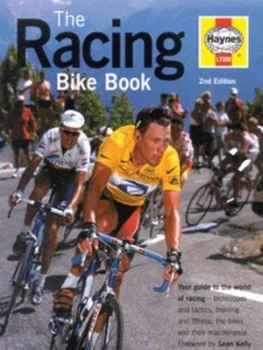 Image of The Racing Bike Book by Steve Thomas and Dave Smith and Ben Searle and Hilary Stone and Joe Beer Hardback