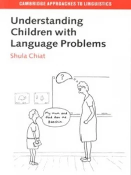 Image of Understanding Children with Language Problems by Shula Chiat Paperback