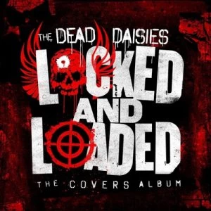 Image of Locked and Loaded by Dead Daisies CD Album