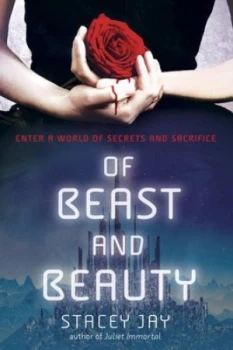 Image of Of Beast and Beauty by Stacey Jay Paperback