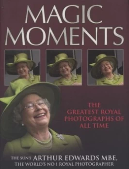 Image of Magic Moments by Arthur Edwards Book