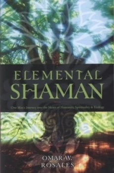 Image of Elemental Shaman by Omar W Rosales Paperback