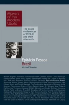 Image of Epitacio Pessoa by Michael Streeter Hardback