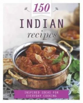 Image of 150 Indian Recipes Hardback