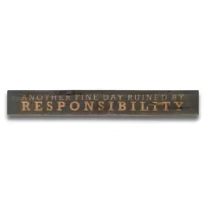 Image of Responsibility Grey Wash Wooden Message Plaque