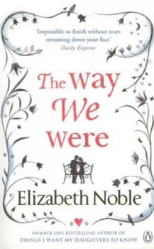 Image of The Way We Were by Elizabeth Noble Paperback
