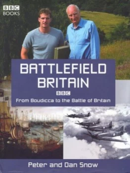 Image of Battlefield Britain by Peter Snow Hardback