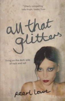 Image of All That Glitters by Pearl Lowe Paperback