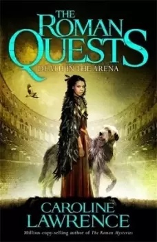 Image of Death in the arena by Caroline Lawrence