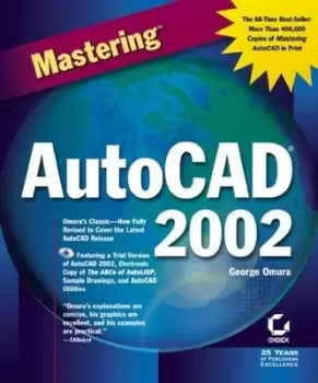 Image of Mastering AutoCAD 2002 by George Omura
