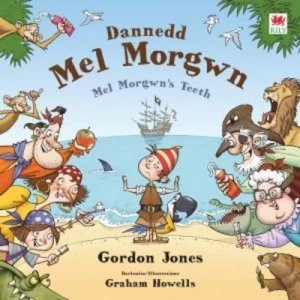 Image of Dannedd Mel Morgwn by Gordon Jones Hardback