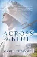 Image of across the blue a novel