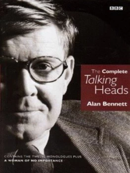 Image of The Complete Talking Heads by Alan Bennett Hardback