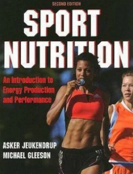 Image of Sport Nutrition by Asker E Jeukendrup and Michael Gleeson Paperback