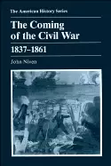 Image of coming of the civil war 1837 1861