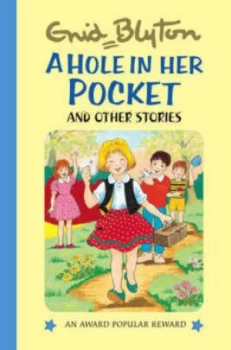 Image of A Hole in Her Pocket and Other Stories by Enid Blyton and Sally Davies Hardback