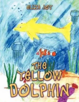 Image of The Yellow Dolphin by Eliza Joy Paperback
