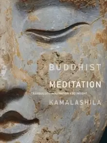 Image of Buddhist Meditation : Tranquility, Imagination and Insight