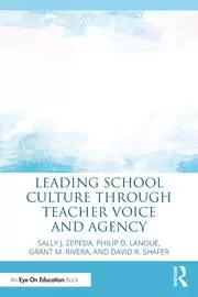 Image of Leading School Culture through Teacher Voice and Agency