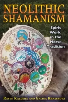 Image of Neolithic Shamanism : Spirit Work in the Norse Tradition
