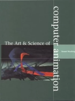 Image of The Art and Science of Computer Animation by Stuart Mealing Paperback