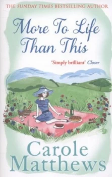 Image of More to Life Than This by Carole Matthews Paperback