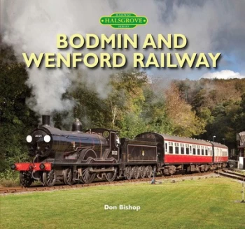 Image of Bodmin and Wenford Railway by Don Bishop Hardback