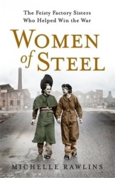 Image of Women of steel by Michelle Rawlins
