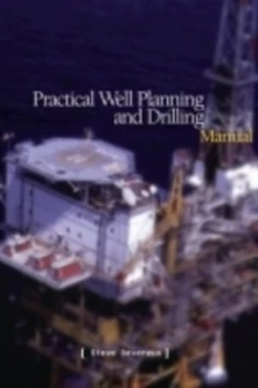 Image of Practical Well Planning and Drilling Manual by Steve Devereux Hardback