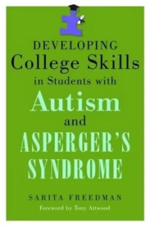 Image of Developing college skills in students with autism and Aspergers syndrome by Sarita Freedman